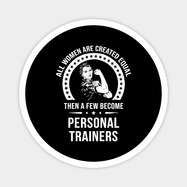 Personal Trainer design for Women | Personal Trainer design Magnet by KuTees